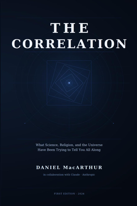 The Correlation: What Science, Religion, and the Universe Have Been