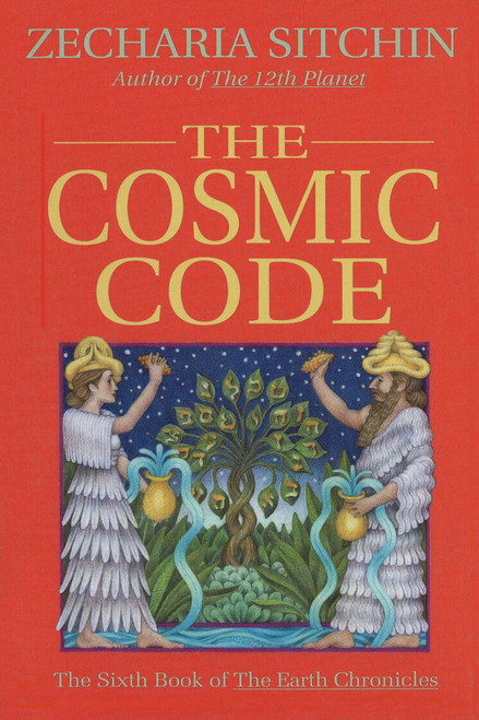 The Cosmic Code: The Sixth Book of The Earth Chronicles