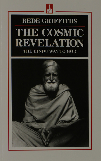The Cosmic Revelation: The Hindu Way to God