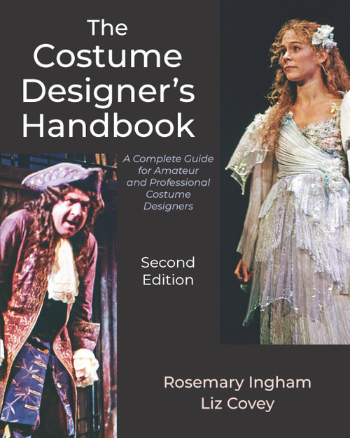 The Costume Designer's Handbook: A Complete Guide for Amateur and