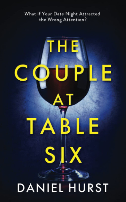 The Couple At Table Six: A gripping psychological thriller with a shock