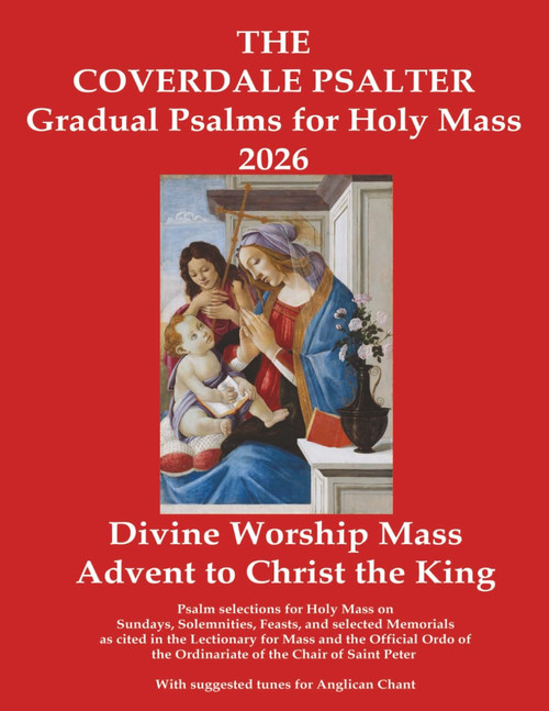 The Coverdale Psalter: Gradual Psalms for Holy Mass 2026: Divine Worship