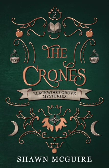 The Crones: A Cozy Paranormal Midlife Mystery
