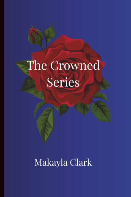 The Crowned Series: The Poem Trilogy