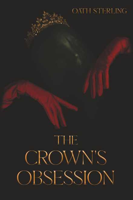 The Crown's Obsession (The Ashen Crown)