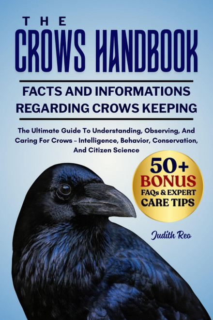 THE CROWS HANDBOOK: The Ultimate Guide To Understanding