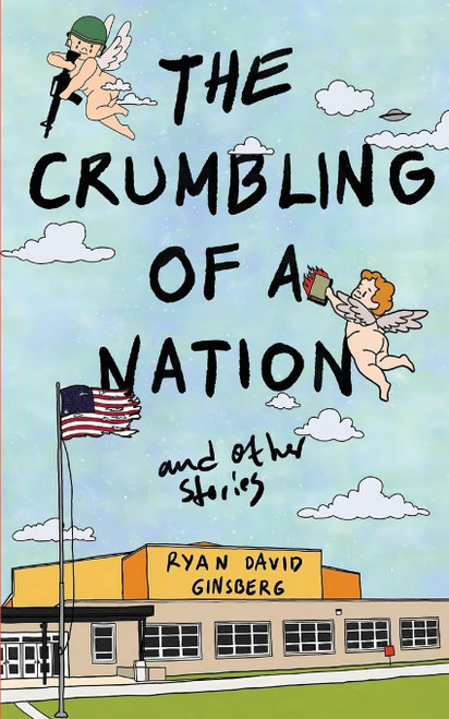 The Crumbling of a Nation and other stories