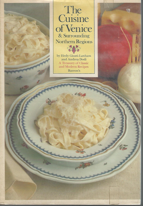 The Cuisine of Venice and Surrounding Northern Regions