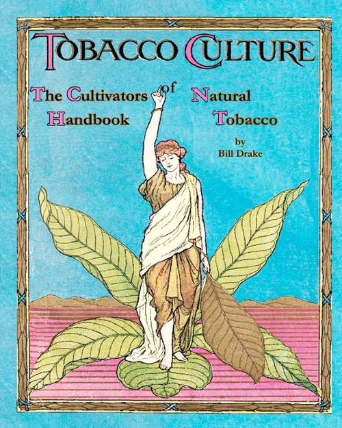 The Cultivators Handbook of Natural Tobacco (Tobacco Culture)