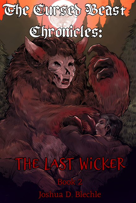 The Cursed Beast Chronicles: The Last Wicker