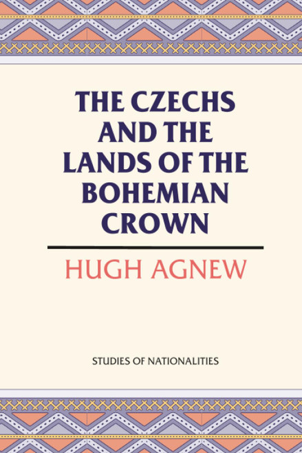The Czechs and the Lands of the Bohemian Crown