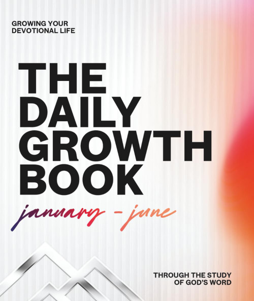 The Daily Growth Book: Volume 4 - January-June