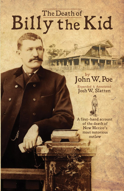 The Death of Billy the Kid: Annotated Edition