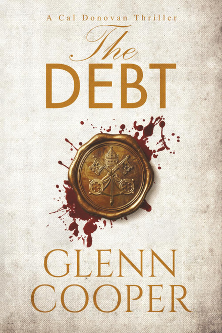 The Debt: A Vatican Thriller of Faith, Blood, and Billions