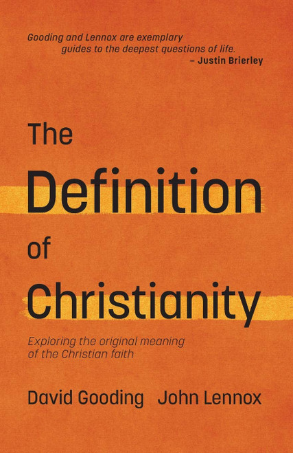 The Definition of Christianity: Exploring the Original Meaning of the