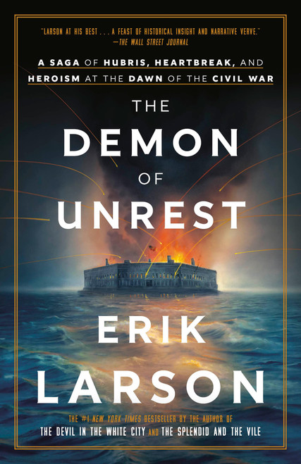 The Demon of Unrest: A Saga of Hubris