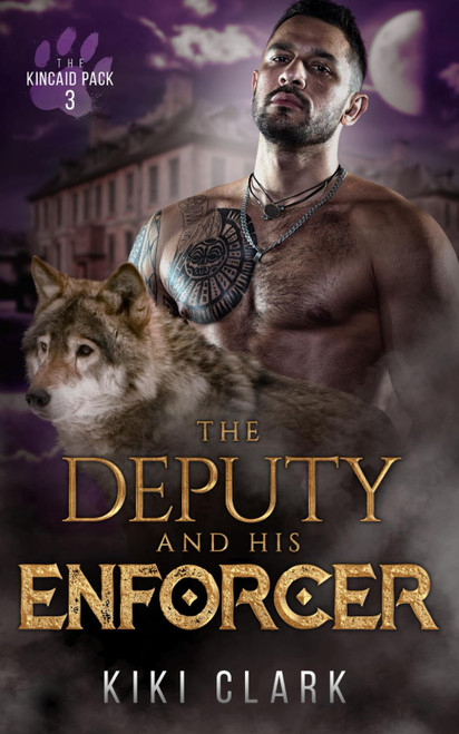 The Deputy and His Enforcer (Kincaid Pack)