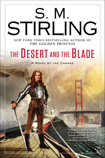 The Desert and the Blade (A Novel of the Change)