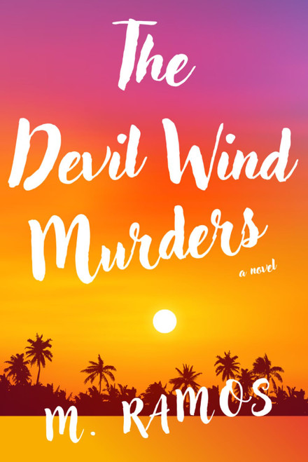 The Devil Wind Murders: A Vi Sandoval Mystery