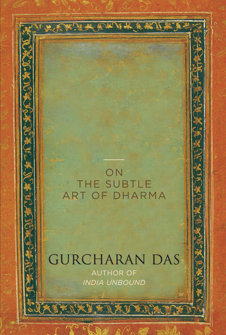 The Difficulty of being Good: On the Subtle Art of Dharma