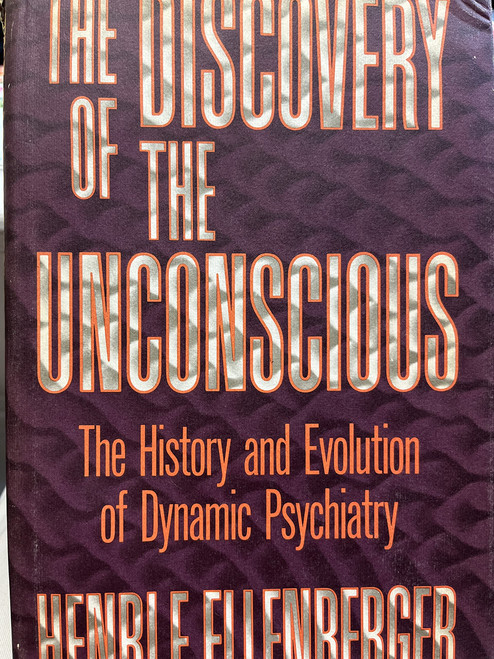 The Discovery of the Unconscious