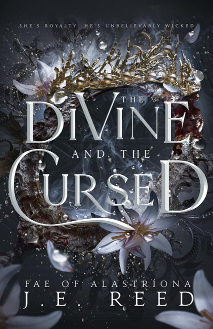 The Divine and the Cursed: A Fae Fantasy Romance (Fae of Alastríona)