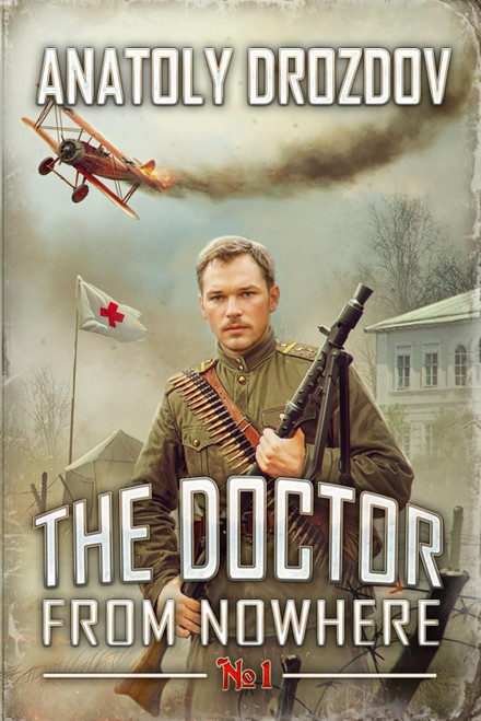 The Doctor from Nowhere (Book 1) A Historical Progression Fantasy