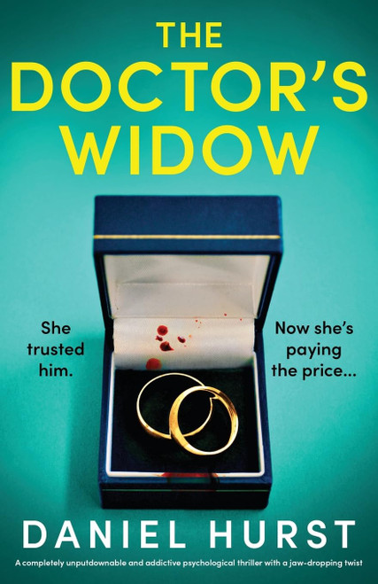 The Doctor's Widow: A completely unputdownable and addictive