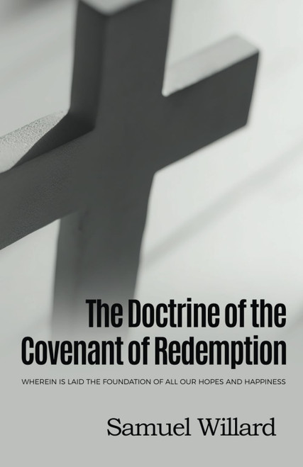 The Doctrine of the Covenant of Redemption