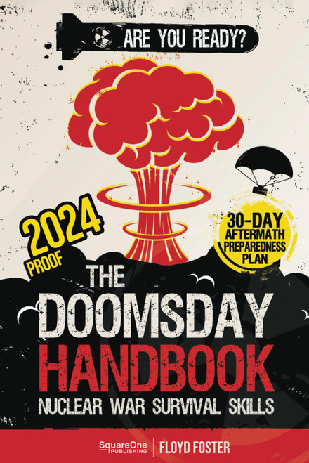 The Doomsday Handbook: Nuclear War Survival Skills