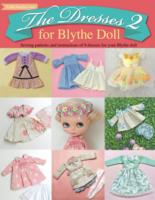 The Dresses 2 for Blythe Doll:: Sewing patterns and instructions of 8