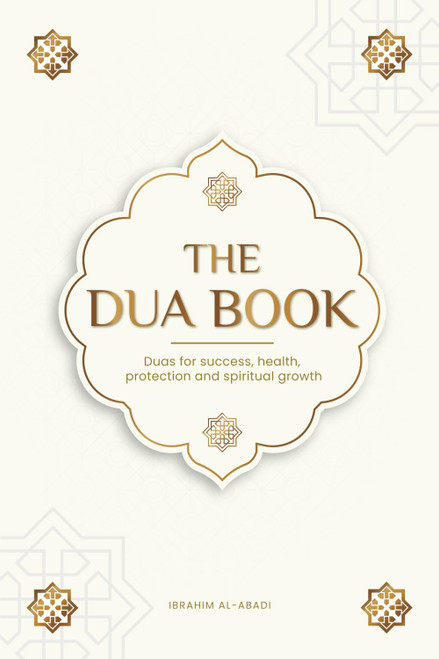 The Dua book for living in accordance with Islam