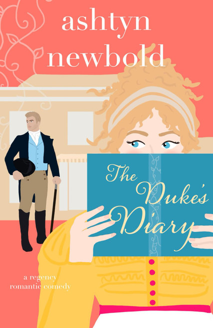 The Duke's Diary: A Regency Romance (Noble Charades)
