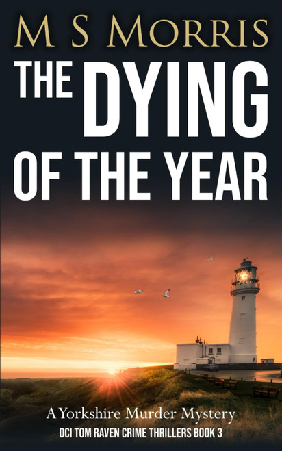 The Dying of the Year: A Yorkshire Murder Mystery