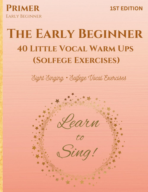 The Early Beginner: Little Vocal Warm Ups (Solfege Exercises)