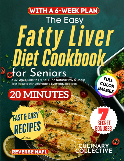 The Easy Fatty Liver Diet Cookbook for Seniors