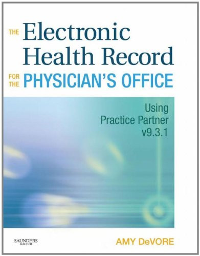 The Electronic Health Record for the Physician's Office