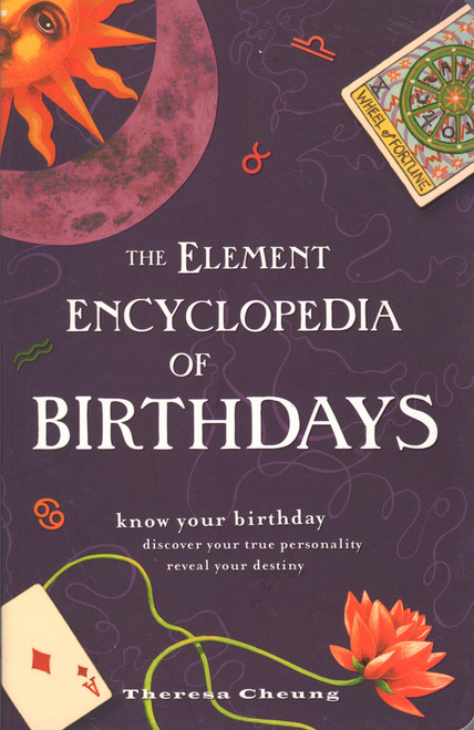 The Element Encyclopedia Of Birthdays