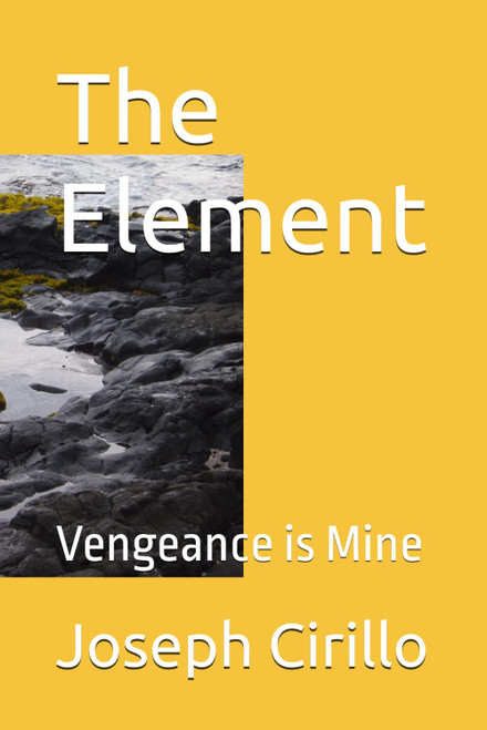 The Element: Vengeance is Mine