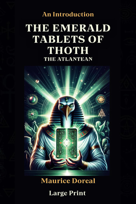 The Emerald Tablets Of Thoth The Atlantean (Annotated)