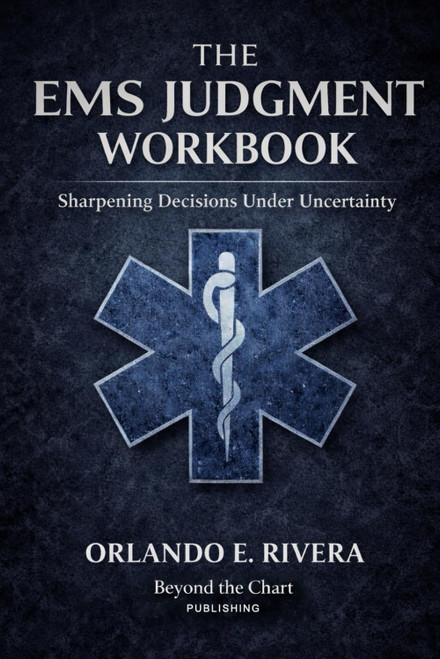 The EMS Judgment Workbook: Sharpening Decisions Under Uncertainty