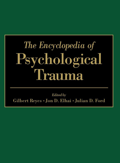 The Encyclopedia of Psychological Trauma