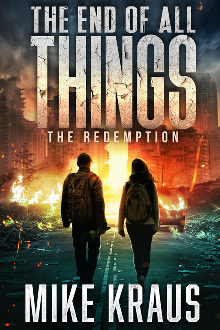 The End of All Things - Book 6: The Redemption: