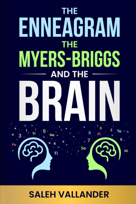 The Enneagram, the Myers-Briggs, and the Brain