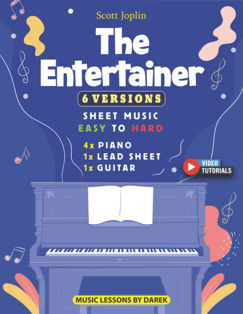 The Entertainer I Scott Joplin I 6 Versions - Sheet Music EASY to HARD