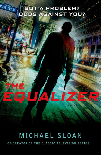 The Equalizer: A Novel