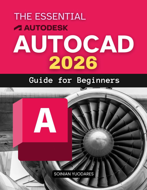 The Essential AutoCAD 2026 Guide for Beginners