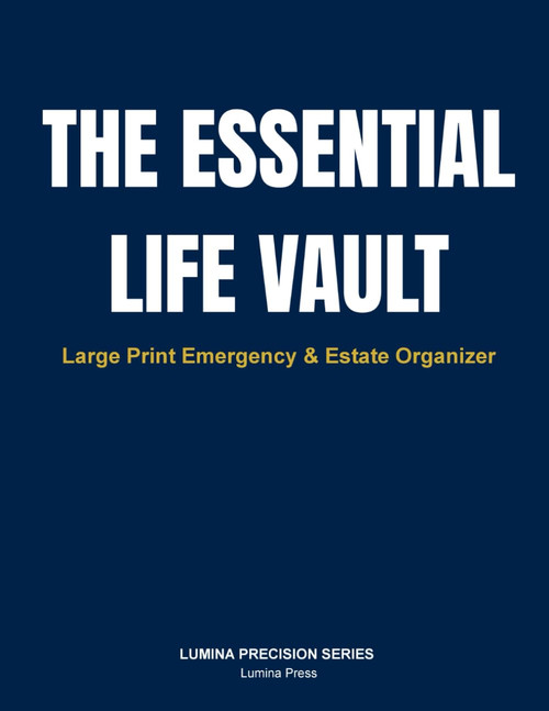 The Essential Life Vault: Large Print Emergency Medical History