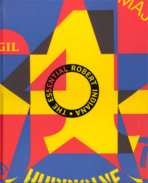 The Essential Robert Indiana