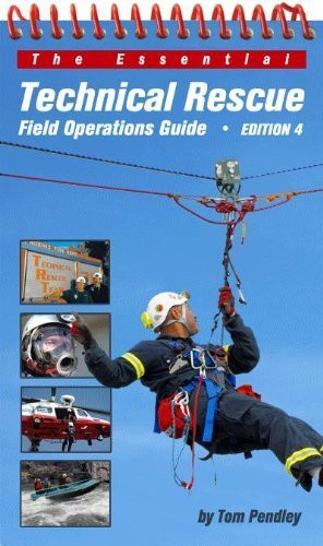 The Essential Technical Rescue Field Operations Guide